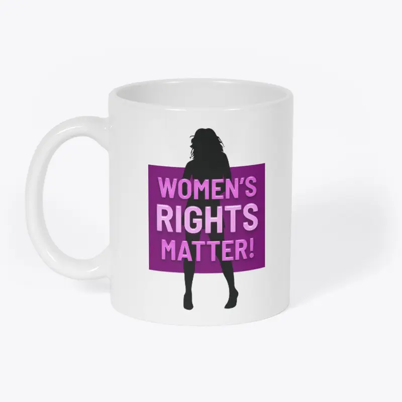 Women's Rights Matter