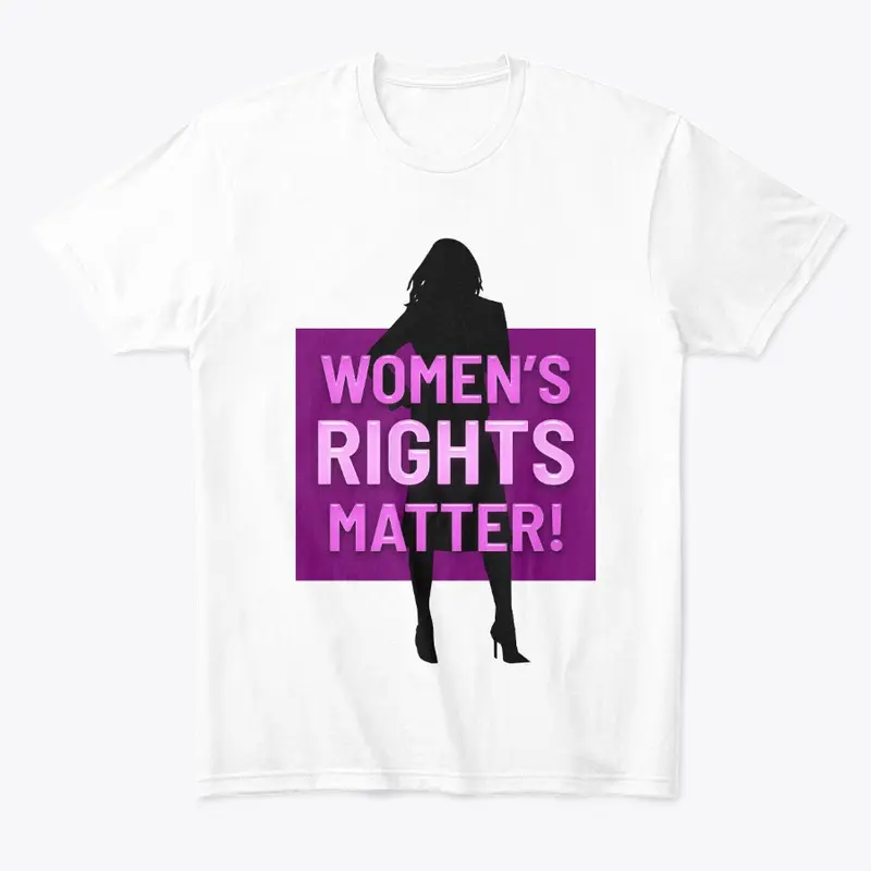 Women's Rights Matter!